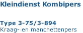 Kleindienst Kombipers   Type 3-75/3-894 Kraag- en manchettenpers